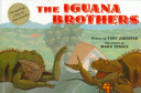 The Iguana Brothers: A Tale of Two Lizards cover