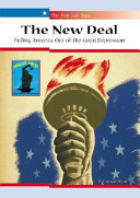 The New Deal: Pulling America out of the Great Depression cover