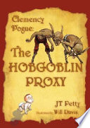 Clemency Pogue: The Hobgoblin Proxy cover