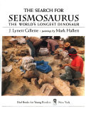 The Search for Seismosaurus: The World's Longest Dinosaur cover