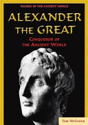 Alexander the Great: Conqueror of the Ancient World cover