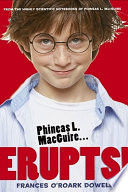 Phineas L. MacGuire...Erupts! The First Experiment cover
