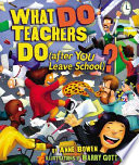 What Do Teachers Do (After You Leave School)? cover