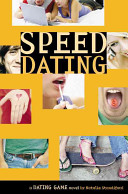 Speed Dating: A Dating Game Novel cover