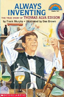 Always Inventing: The True Story of Thomas Alva Edison cover