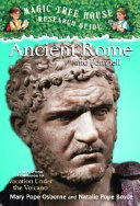 Ancient Rome And Pompeii: A Nonfiction Companion to Vacation Under the Volcano cover