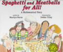 Spaghetti and Meatballs For All! A Mathematical Story cover