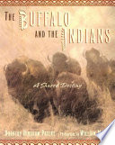 The Buffalo and the Indians: A Shared Destiny cover