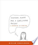 Cancer Made Me a Shallower Person: A Memoir in Comics cover