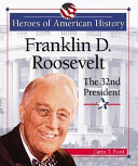 Franklin D. Roosevelt: The 32nd President cover
