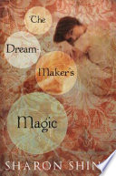 The Dream-Maker's Magic cover
