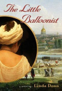 The Little Balloonist: A Novel cover
