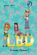 LBD: Friends Forever! cover