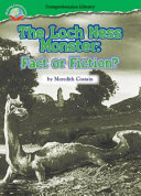 The Loch Ness Monster: Fact or Fiction? cover