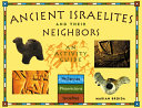 Ancient Israelites and Their Neighbors: An Activity Guide cover