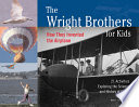 The Wright Brothers for Kids: How They Invented the Airplane cover