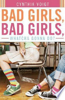 Bad Girls, Bad Girls, Whatcha Gonna Do? cover