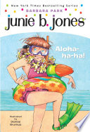 Junie B., First Grader: Aloha-ha-ha! cover