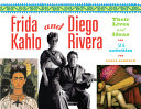 Frida Kahlo and Diego Rivera: Their Lives and Ideas cover