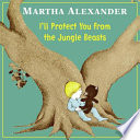 I'll Protect You from the Jungle Beasts cover
