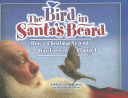 The Bird in Santa's Beard: How a Christmas Legend Was Forever Changed (Revised Edition) cover