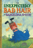 The Unexpectedly Bad Hair of Barcelona Smith cover