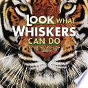 Look What Whiskers Can Do cover