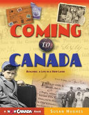 Coming to Canada: Building a Life in a New Land cover