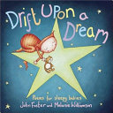 Drift Upon a Dream: Poems for Sleepy Babies cover