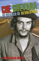 Che Guevara: In Search of Revolution cover