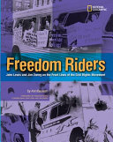 Freedom Riders: John Lewis and Jim Zwerg on the Front Lines of the Civil Rights Movement cover