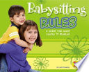 Babysitting Rules: A Guide for When You're in Charge cover