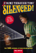 Silenced! 1969: The Journal of Malcolm Moorie cover