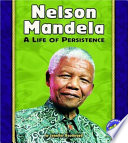 Nelson Mandela: A Life of Persistence cover