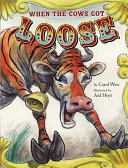 When the Cows Got Loose cover