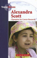Alexandra Scott: Champion for Cancer Research cover