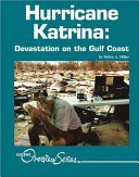 Hurricane Katrina: Devastation on the Gulf Coast cover