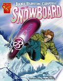 Jake Burton Carpenter and the Snowboard cover