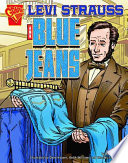Levi Strauss and Blue Jeans cover