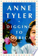 Digging to America: A Novel cover
