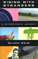 Riding with Strangers: A Hitchhiker's Journey cover
