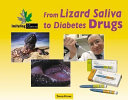 From Lizard Saliva to Diabetes Drugs cover