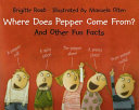 Where Does Pepper Come From? cover