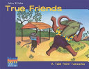 True Friends: A Tale from Tanzania cover