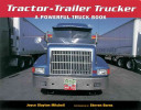 Tractor-Trailer Trucker: A Powerful Truck Book cover