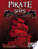 Pirate Ships: Sailing the High Seas cover