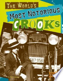 The World's Most Notorious Crooks cover