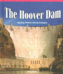 The Hoover Dam: Applying Problem-Solving Strategies cover