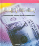 Managing Your Money: Understanding Math Operations Involving Decimals and Integers cover
