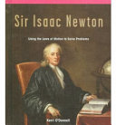 Sir Isaac Newton: Using the Laws of Motion to Solve Problems cover